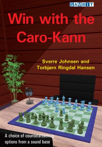 Win with the Caro-Kann (Sverre's Chess Openings: King's Pawn) von Gambit Publications