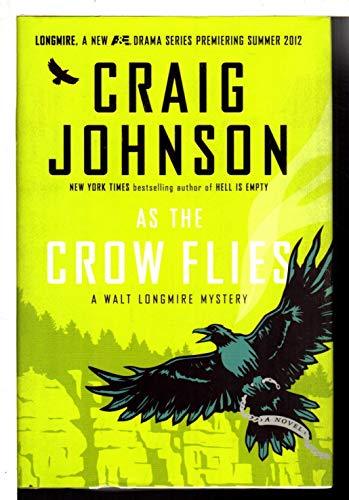 As the Crow Flies (A Walt Longmire Mystery)