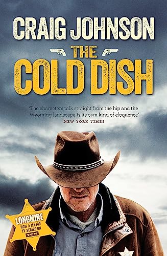 The Cold Dish: The gripping first instalment of the best-selling, award-winning series - now a hit Netflix show! (A Walt Longmire Mystery) von Orion