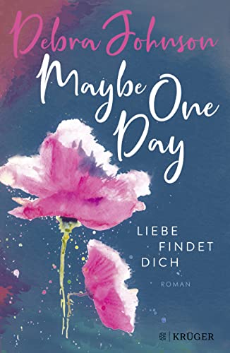Maybe One Day - Liebe findet dich: Roman von FISCHERVERLAGE