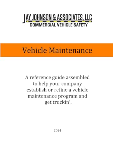Jay Johnson & Associates Vehicle Maintenance Resource Guide von Independently published