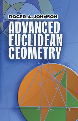 Advanced Euclidean Geometry (Dover Books on Mathematics) von Dover Publications