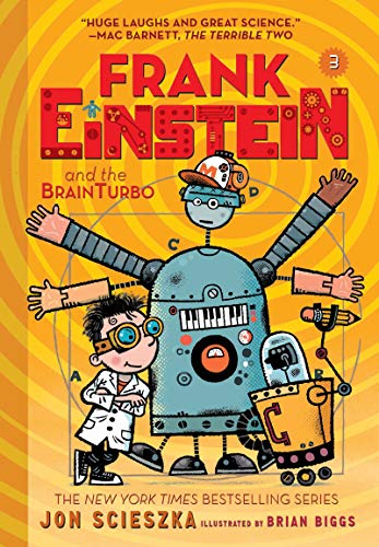 Frank Einstein and the Brainturbo (Frank Einstein Series #3): Book Three (Frank Einstein, 3, Band 3)