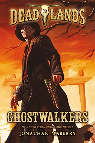 Deadlands: Ghostwalkers von Tor Books