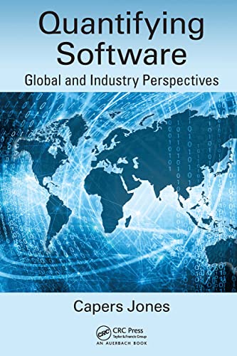 Quantifying Software: Global and Industry Perspectives von Auerbach Publications