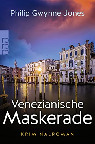Venezianische Maskerade: Venedig-Krimi von Rowohlt