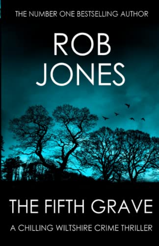 The Fifth Grave: A Chilling Wiltshire Crime Thriller