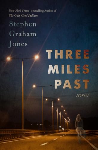 Three Miles Past: Stories von Open Road Integrated Media, Inc.