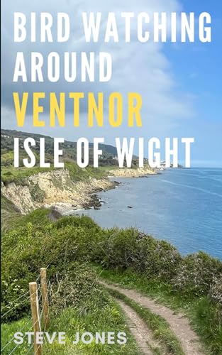Bird Watching Around Ventnor, Isle of Wight von Independently published