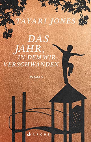 Das Jahr, in dem wir verschwanden von Arche Literatur Verlag AG