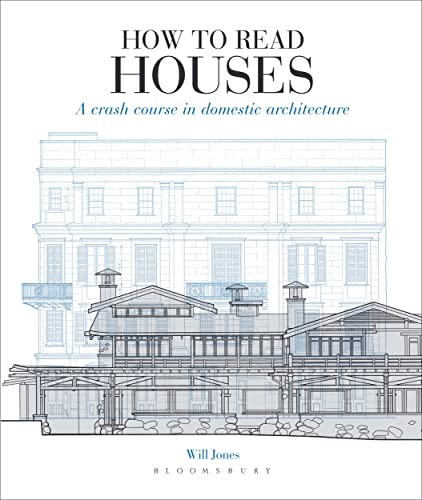 How to Read Houses: A Crash Course in Domestic Architecture von Herbert Press