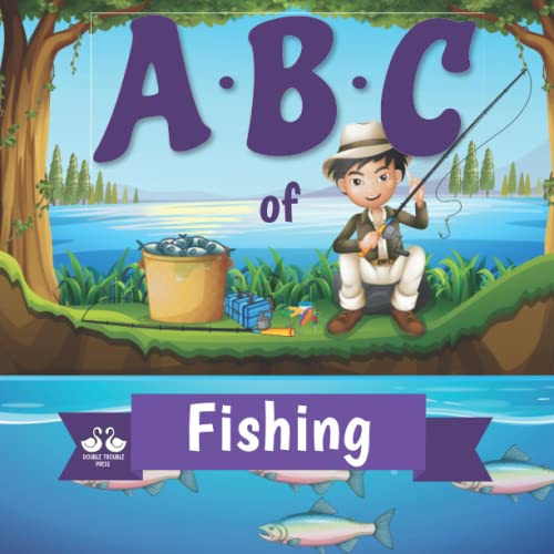 ABC of Fishing: A Rhyming Children's Picture Book von Independently published