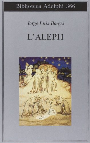 L'aleph (Biblioteca Adelphi) von Adelphi