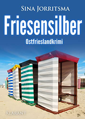 Friesensilber. Ostfrieslandkrimi von Klarant