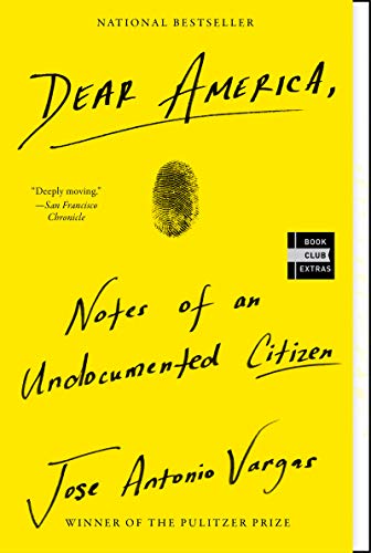 Dear America: Notes of an Undocumented Citizen von Dey Street Books