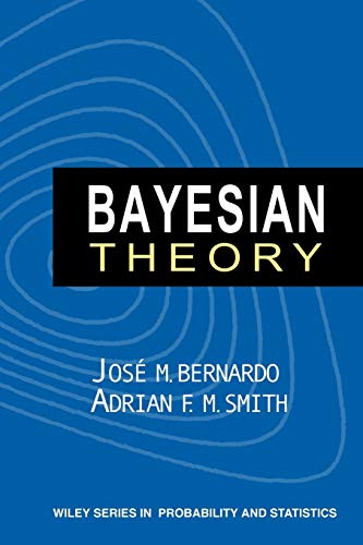 Bayesian Theory (Wiley Series in Probability and Statistics) von Wiley
