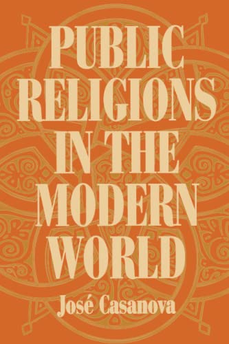Public Religions in the Modern World (Conference Report) von University of Chicago Press