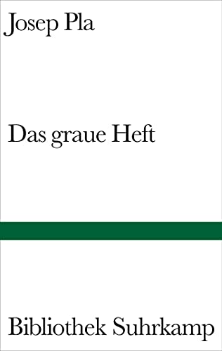 Das graue Heft (Bibliothek Suhrkamp) von Suhrkamp Verlag AG