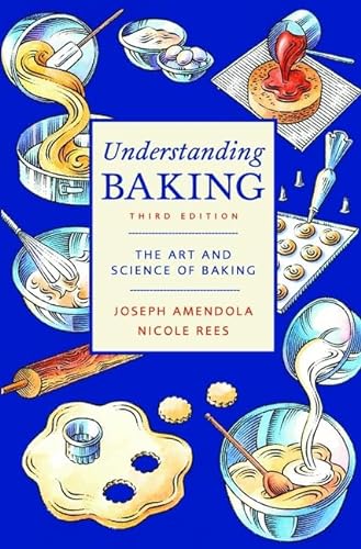 Understanding Baking: The Art and Science of Baking von Wiley