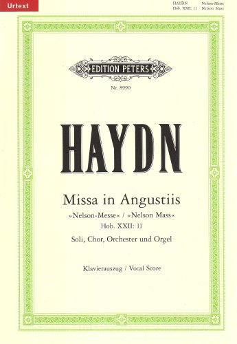 Missa in Angustiis d-Moll Hob. XXII:11 "Nelson-Messe" / URTEXT: für Soli, Chor, Orchester und Orgel / Klavierauszug von Wilhelm Weismann (Edition Peters) von Alfred Music