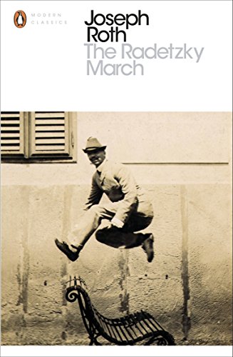 The Radetzky March (Penguin Modern Classics) von Penguin