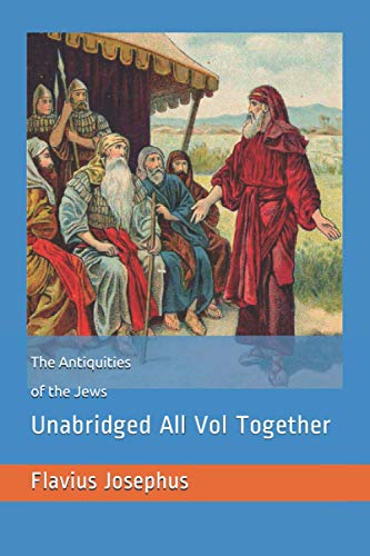 The Antiquities of the Jews: Unabridged All Vol Together von Independently published