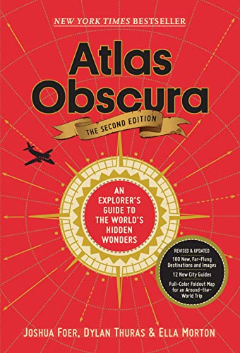 Atlas Obscura, 2nd Edition: An Explorer's Guide to the World's Hidden Wonders: 1 von Workman Publishing