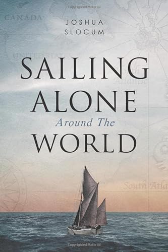Sailing Alone Around the World von Independently published