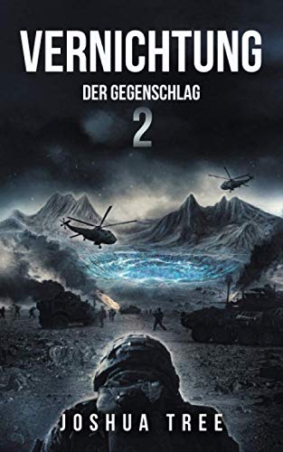 Vernichtung 2: Der Gegenschlag: Science Fiction Thriller