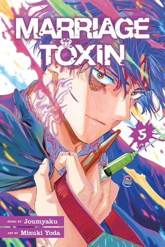 Marriage Toxin, Vol. 5 (MARRIAGE TOXIN GN, Band 5) von Viz LLC