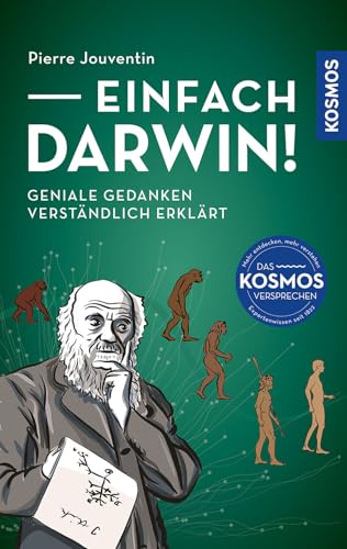 Einfach Darwin!: Geniale Gedanken - verständlich erklärt