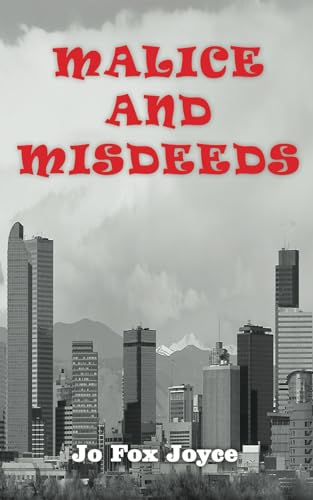 Malice and Misdeeds von Independently published