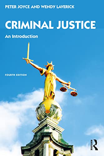 Criminal Justice: An Introduction