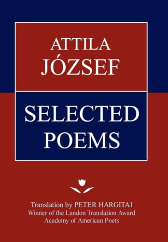 Attila Jozsef Selected Poems von iUniverse