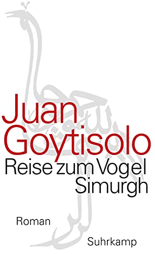 Reise zum Vogel Simurgh: Roman von Suhrkamp Verlag AG