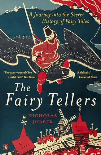 The Fairy Tellers: A Journey into the Secret History of Fairy Tales von Hodder And Stoughton Ltd.