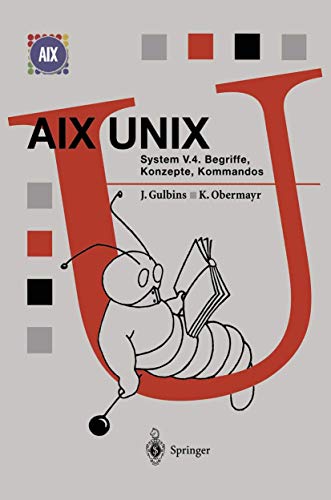 Aix Unix System V.4: "Begriffe, Konzepte, Kommandos" (Springer Compass)