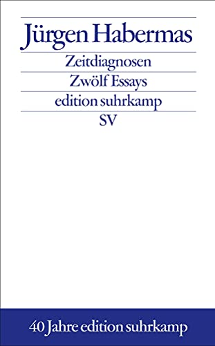 Zeitdiagnosen: Zwölf Essays 1980–2001 (edition suhrkamp) von Suhrkamp Verlag