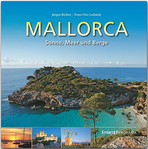 Mallorca - Sonne, Meer und Berge: Ein hochwertiger Fotoband mit über 190 Bildern auf 192 Seiten im quadratischen Großformat - STÜRTZ Verlag (Panorama) von Strtz Verlag