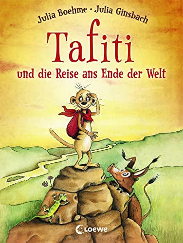 Tafiti und die Reise ans Ende der Welt (Band 1): Komm mit nach Afrika und lerne die Welt des beliebten Erdmännchens kennen - Erstlesebuch zum Vorlesen und ersten Selberlesen ab 6 Jahren