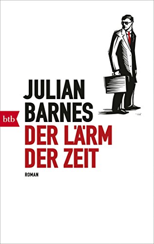 Der Lärm der Zeit: Roman von btb