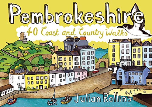 Pembrokeshire: 40 Coast and Country Walks von Walking Books