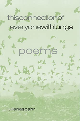 This Connection of Everyone with Lungs: Poems: Poems Volume 15 (New California Poetry, Band 15)