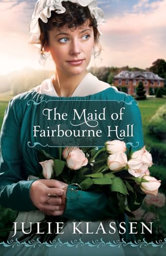 Maid of Fairbourne Hall von Bethany House Publishers