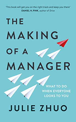The Making of a Manager: What to Do When Everyone Looks to You von Penguin