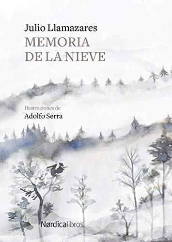 Memoria de la nieve (Ilustrados) von NORDICA LIBROS (UDL)