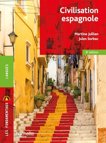 Les Fondamentaux - Civilisation espagnole - 8e édition von HACHETTE EDUC