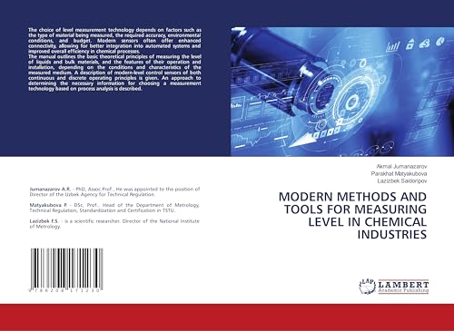 MODERN METHODS AND TOOLS FOR MEASURING LEVEL IN CHEMICAL INDUSTRIES von LAP LAMBERT Academic Publishing