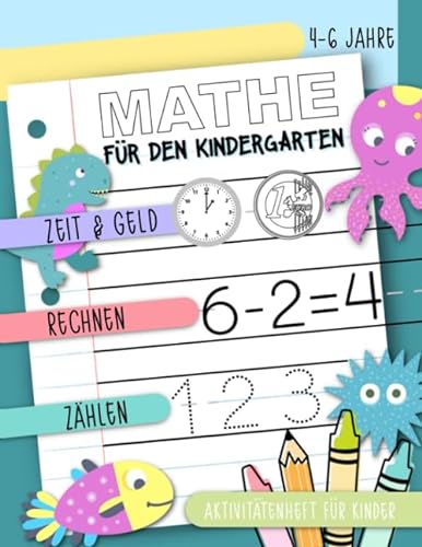 Mathe für den Kindergarten - Zeit & Geld, Rechnen, Zählen: Aktivitätenheft für Kinder, 4-6 Jahre von Cloud Forest Press