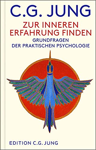 Zur inneren Erfahrung finden: Grundfragen der praktischen Psychologie von Patmos-Verlag